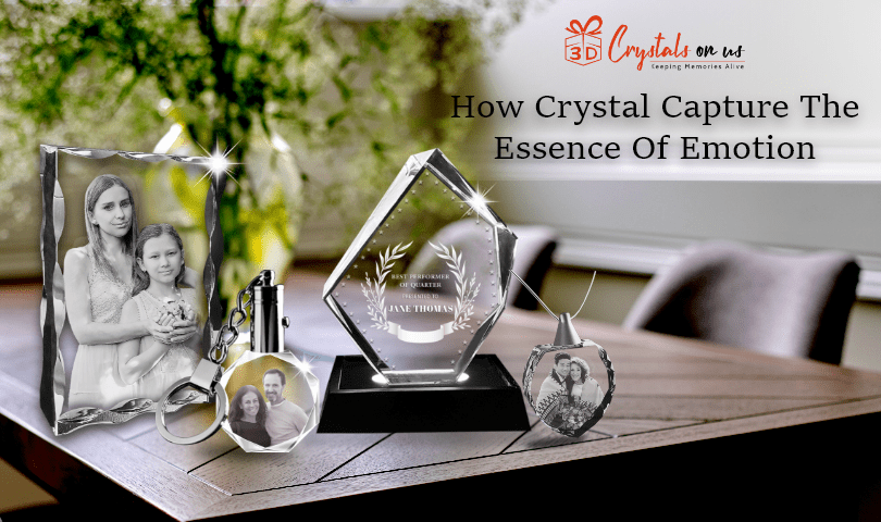 How Personalized Crystal Gifts Capture the Essence of Emotion?